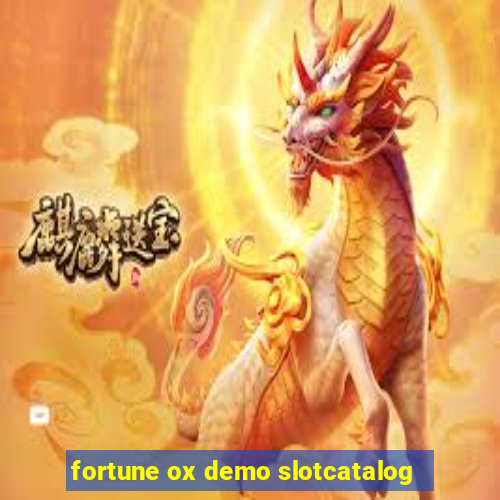 fortune ox demo slotcatalog